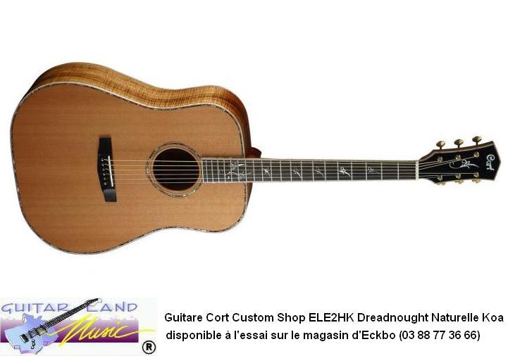 Guitare Cort Custom Shop ELE2HK Dreadnought Naturel Koa